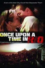 Watch Once Upon a Time in Rio 1channel