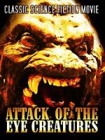 Watch Attack of the Eye Creatures 1channel