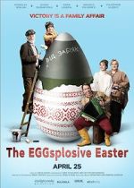 Watch The Eggsplosive Easter 1channel