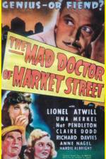 Watch The Mad Doctor of Market Street 1channel