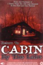 Watch Return to Cabin by the Lake 1channel