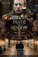 Watch Death of a Shadow 1channel