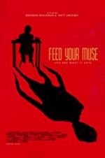 Watch Feed Your Muse 1channel