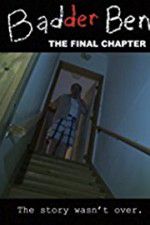 Watch Badder Ben: The Final Chapter 1channel