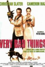 Watch Very Bad Things 1channel