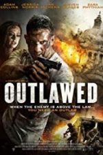 Watch Outlawed 1channel