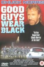Watch Good Guys Wear Black 1channel