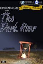 Watch The Dark Hour 1channel