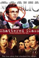 Watch Shattered Glass 1channel