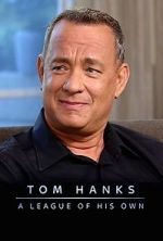 Watch Tom Hanks: A League of His Own 1channel