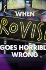 Watch When Eurovision Goes Horribly Wrong 1channel