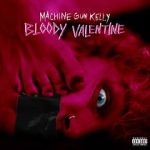 Watch Machine Gun Kelly: Bloody Valentine 1channel