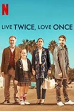 Watch Live Twice, Love Once 1channel