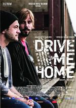 Watch Drive Me Home 1channel