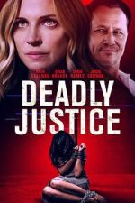 Watch Deadly Justice 1channel