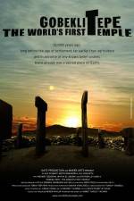 Watch Gobeklitepe The World's First Temple 1channel