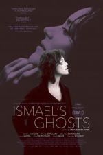 Watch Ismael\'s Ghosts 1channel