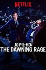 Watch Jo Pil-ho: The Dawning Rage 1channel