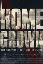 Watch Homegrown: The Counter-Terror Dilemma 1channel