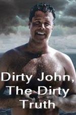 Watch Dirty John, The Dirty Truth 1channel