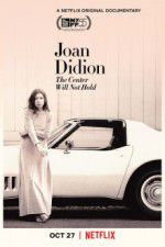 Watch Joan Didion: The Center Will Not Hold 1channel