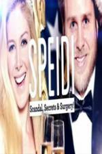 Watch Speidi: Scandal Secrets And Surgery 1channel