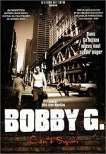Watch Bobby G. Can\'t Swim 1channel
