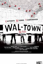 Watch Wal-Town the Film 1channel