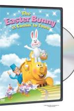Watch The Easter Bunny Is Comin' to Town 1channel