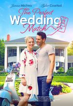 Watch The Perfect Wedding Match 1channel