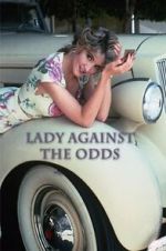 Watch Lady Against the Odds 1channel