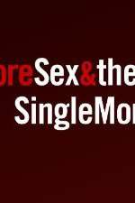 Watch More Sex & the Single Mom 1channel