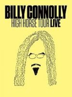 Watch Billy Connolly: High Horse Tour Live 1channel