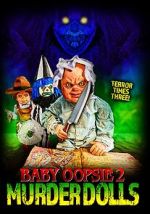 Watch Baby Oopsie 2: Murder Dolls 1channel