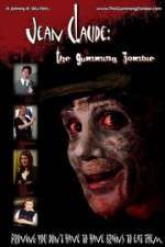 Watch Jean Claude: The Gumming Zombie 1channel