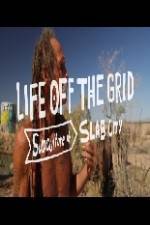 Watch Living Without Laws: Slab City, USA 1channel