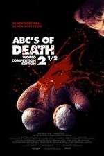 Watch ABCs of Death 2.5 1channel