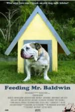 Watch Feeding Mr. Baldwin 1channel