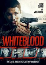 Watch Whiteblood 1channel