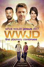 Watch WWJD What Would Jesus Do? The Journey Continues 1channel