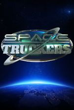 Watch Space Truckers 1channel