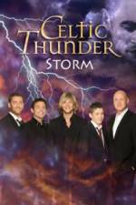 Watch Celtic Thunder Storm 1channel