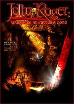 Watch Jolly Roger: Massacre at Cutter\'s Cove 1channel