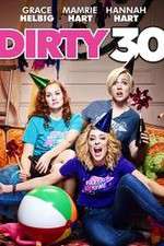 Watch Dirty 30 1channel