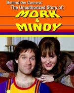 Watch Behind the Camera: The Unauthorized Story of Mork & Mindy 1channel
