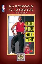 Watch Michael Jordan: Air Time 1channel