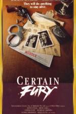 Watch Certain Fury 1channel