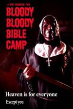 Watch Bloody Bloody Bible Camp 1channel