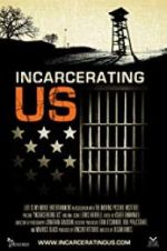 Watch Incarcerating US 1channel