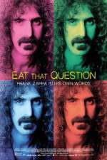 Watch Eat That Question Frank Zappa in His Own Words 1channel